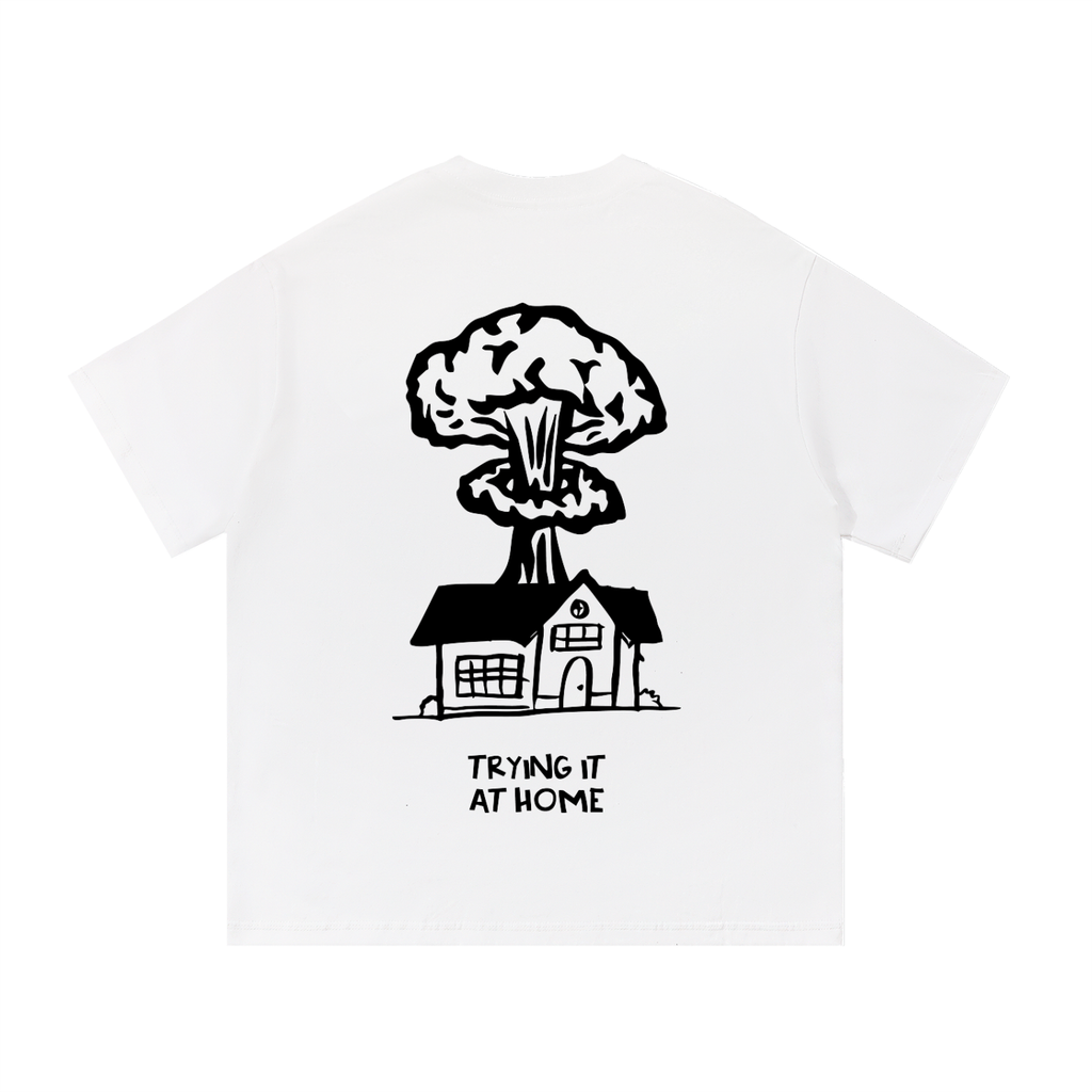 Trying It At Home House Tee